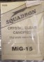 Vacuum canopy Mig 15 Trumpeter - 1:32